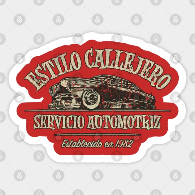 Estilo Callejero Servicio Automotriz 1982 Sticker by JCD666